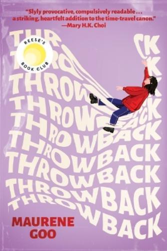 Maurene Goo Throwback: A Reese's Book Club Pick (Tascabile)