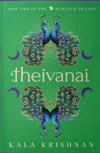 Kala Krishnan Theivanai: Murugan Trilogy - Part 2 (Tascabile) Murugan Trilogy