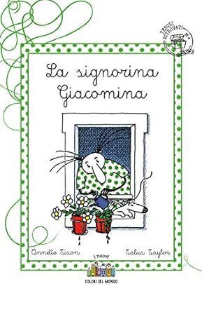 Annette Zison : la signorina Giacomina NUOVO ed. Colori nel Mondo B13
