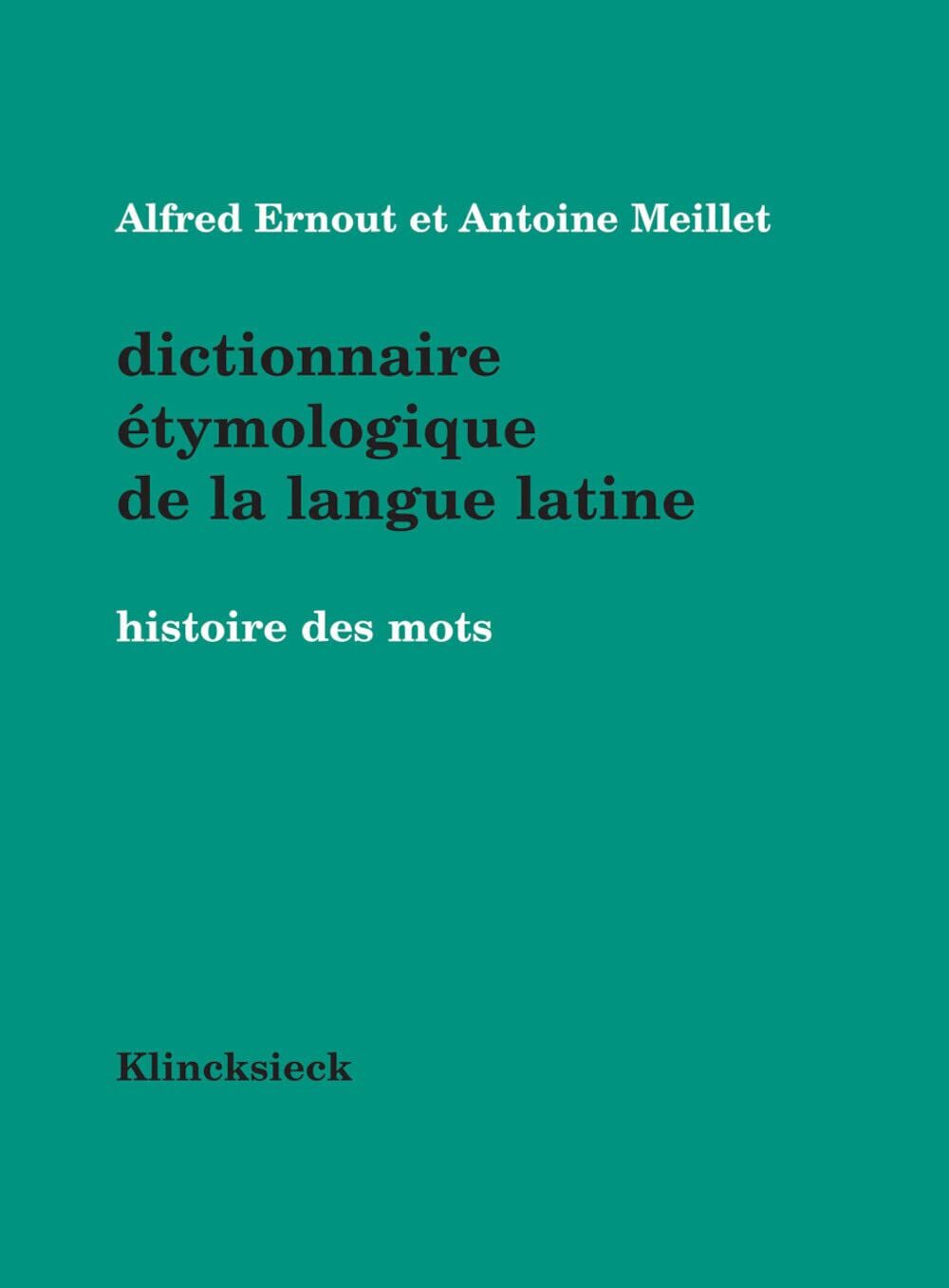 9782252033593 Dictionnaire Etymologique De La Langue Latine: Histoire Des Mots -