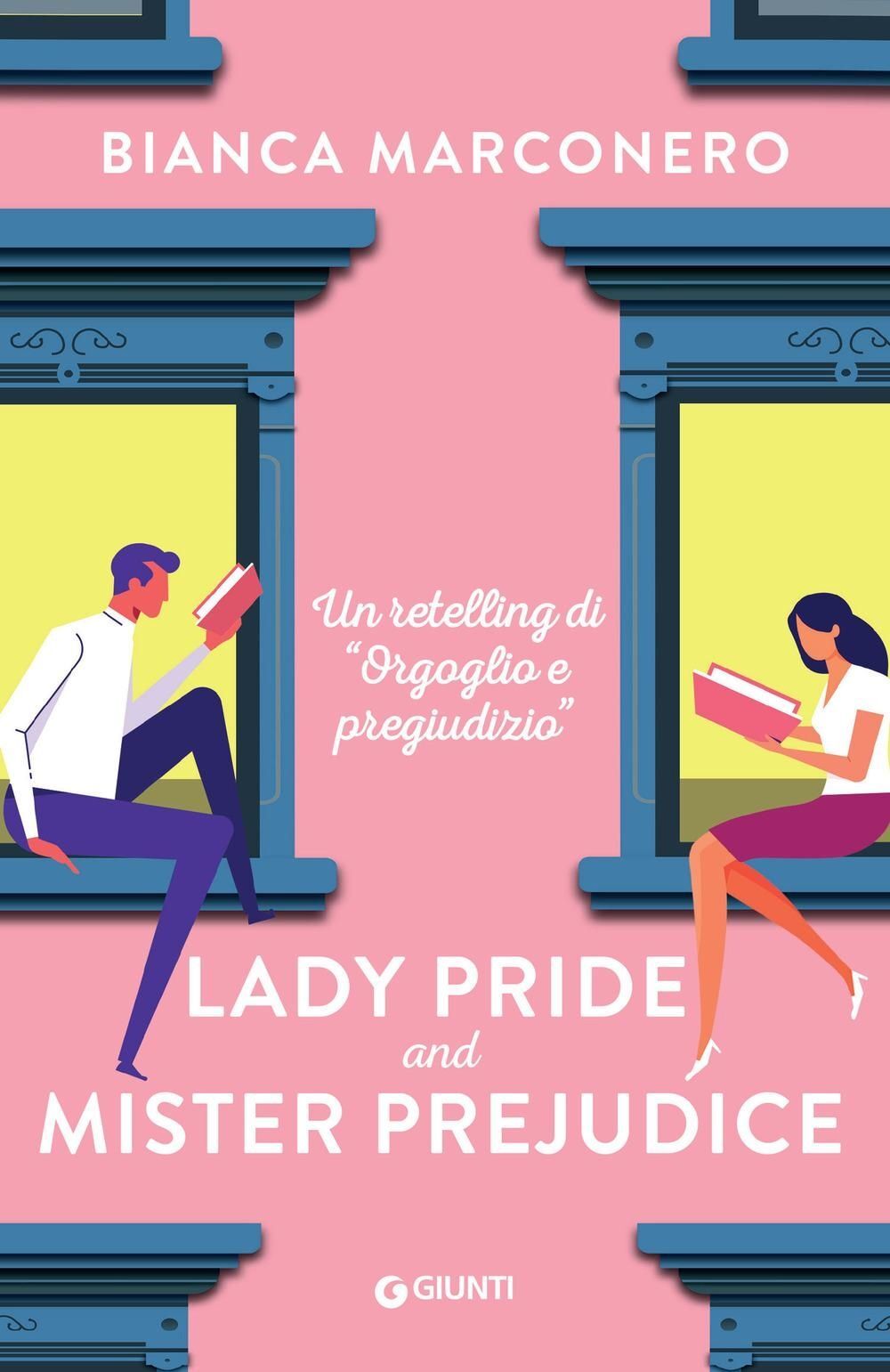 Libri Bianca Marconero - Lady Pride And Mister Prejudice