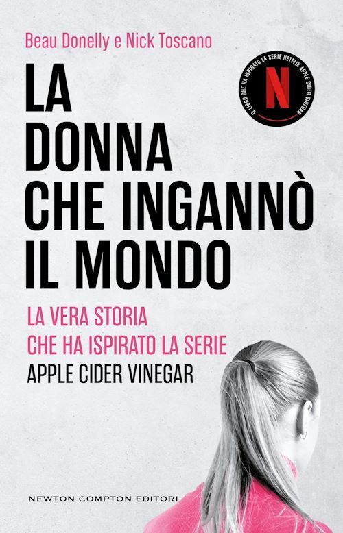 La donna che ingannò il mondo  - Donelly Beau, Toscano Nick - Newton Compton