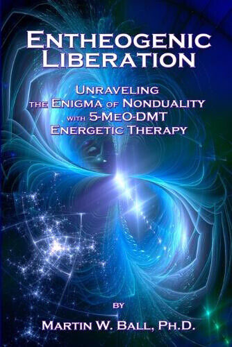 Entheogenic Liberation: Unraveling the Enigma of Nonduality with 5-Meo-Dmt