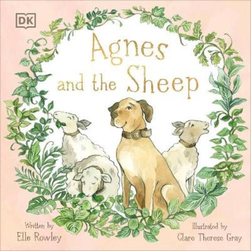 Elle Rowley Agnes and the Sheep (Tascabile) Agnes and Friends