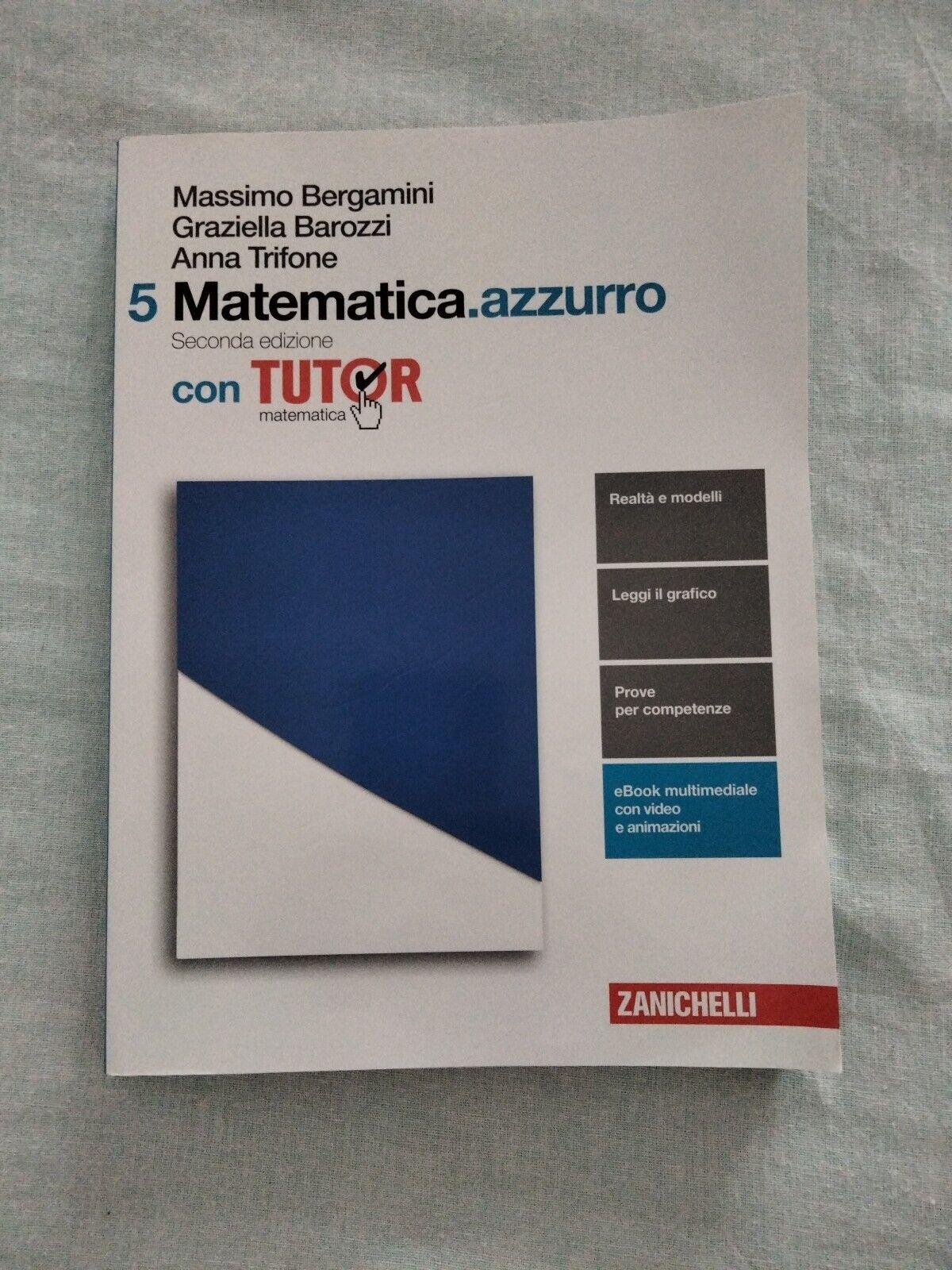 MATEMATICA.AZZURRO VOL.5 - SECONDA EDIZIONE - BERGAMINI BAROZZI - ZANICHELLI