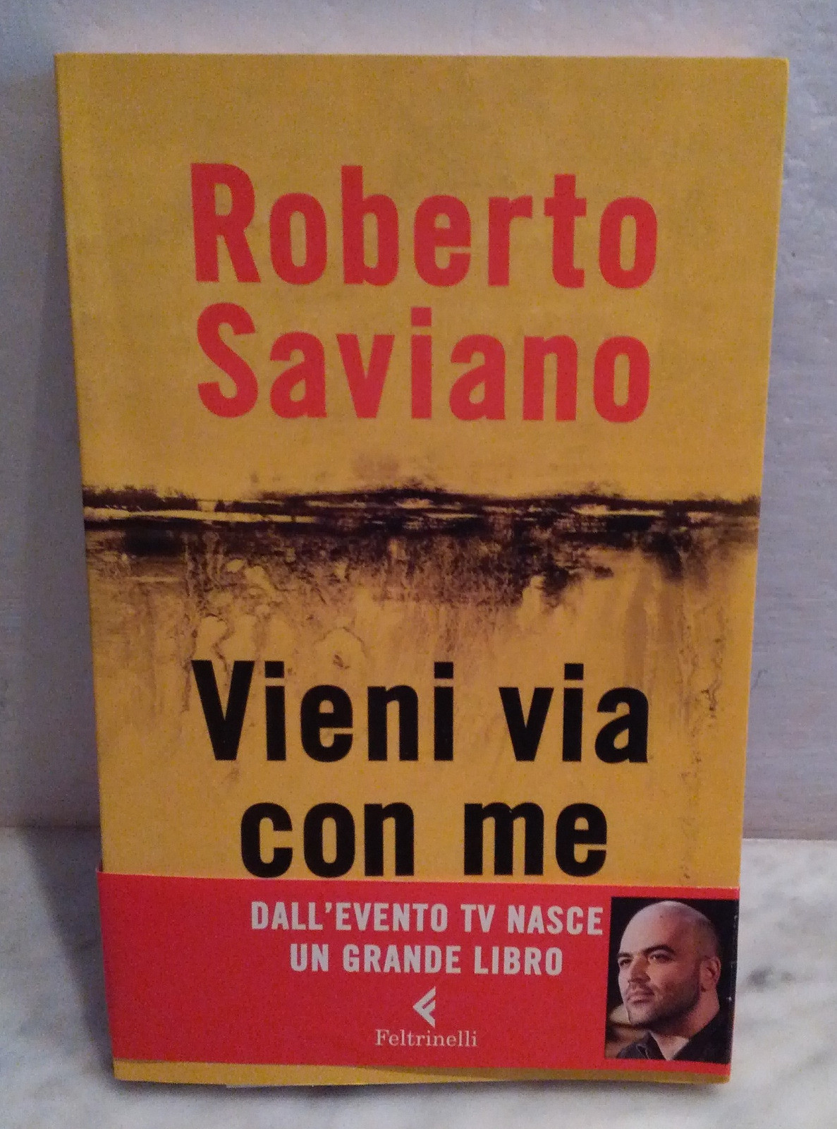 ROBERTO SAVIANO - VIENI VIA CON ME - FELTRINELLI