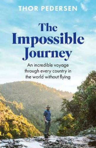 Thor Pedersen The Impossible Journey (Copertina rigida) (PRESALE 24/04/2025)