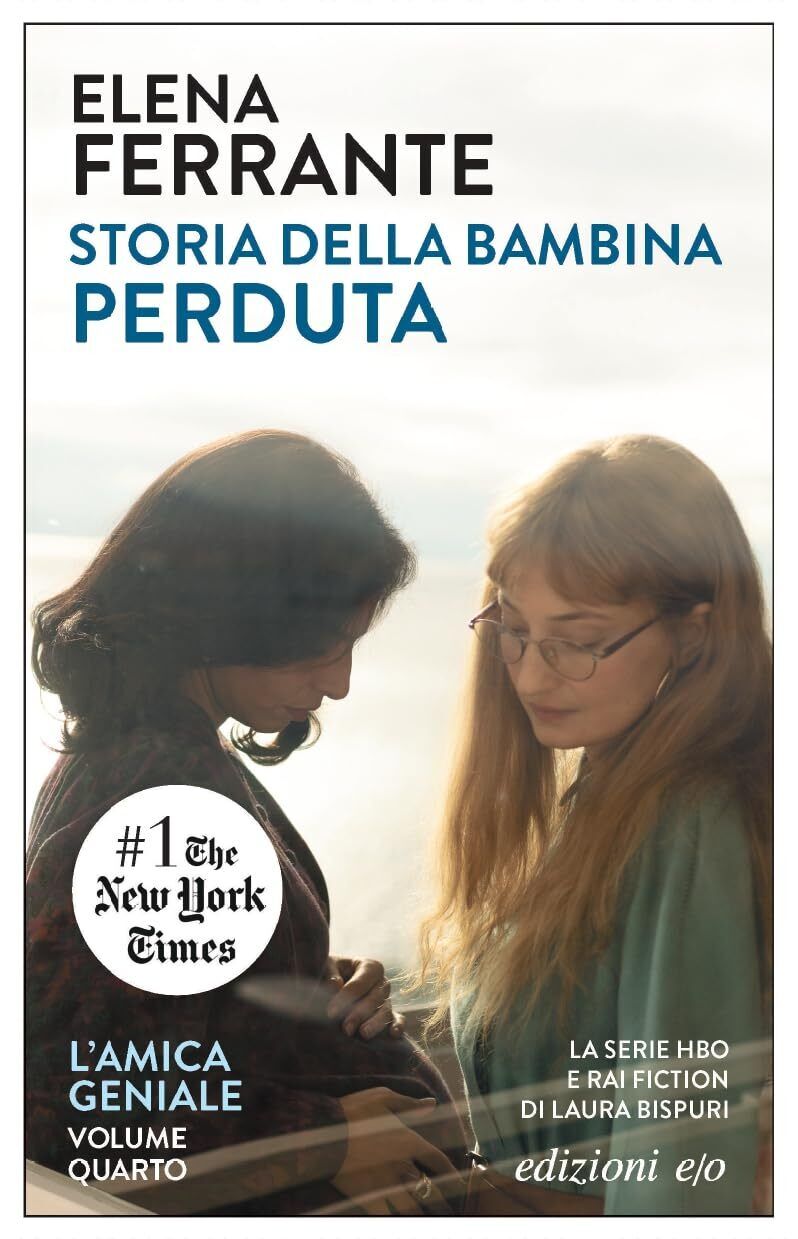 9788866325512 Storia della bambina perduta. L'amica geniale: 4 - Elena Ferrante