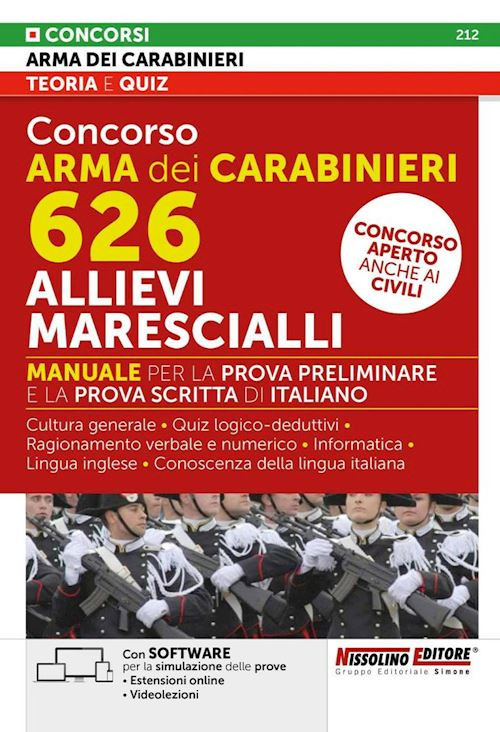 CONCORSO ARMA DEI CARABINIERI - 626 ALLIEVI MARESCIALLI  - AA.VV. - Nissolino