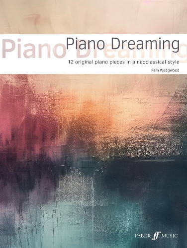 Piano Dreaming by Pam Wedgwood