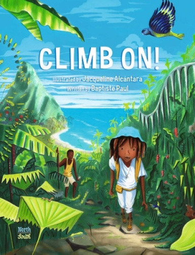 Climb On! by Baptiste Paul
