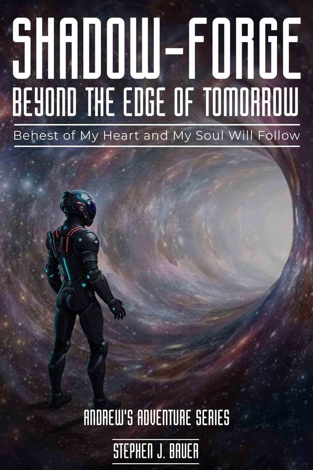J Bauer, Stephen Shadow-Forge Beyond The Edge Of Tomorrow Book NUOVO