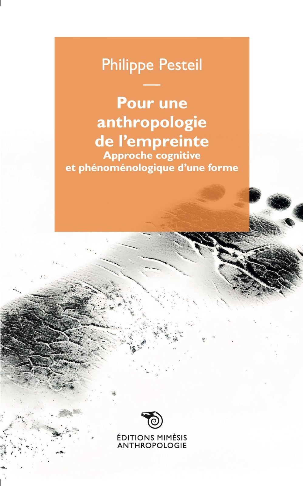Libri Pesteil Philippe - Pour Une Anthropologie De L'empreinte. Approche Cogniti