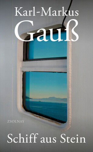 Schiff aus Stein [German] by Gauß, Karl-Markus