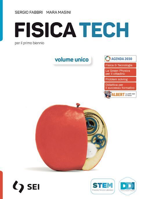 FISICA TECH. VOL. UNICO. PER IL PRIMO BIENNIO DELLE SCUOLE SUPERIORI. CON E-BOOK