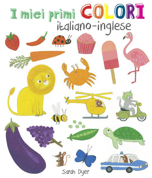 I Miei Primi Colori Sarah Dyer La Margherita 2015