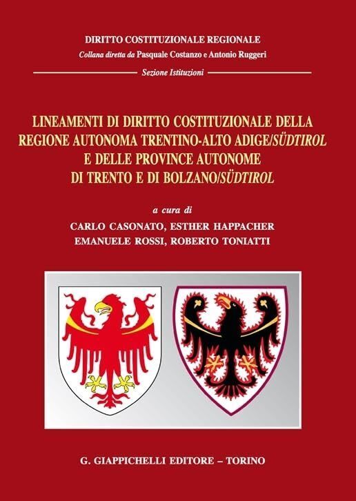 Libri Lineamenti Di Diritto Costituzionale Della Regione Autonoma Trentino-Alto