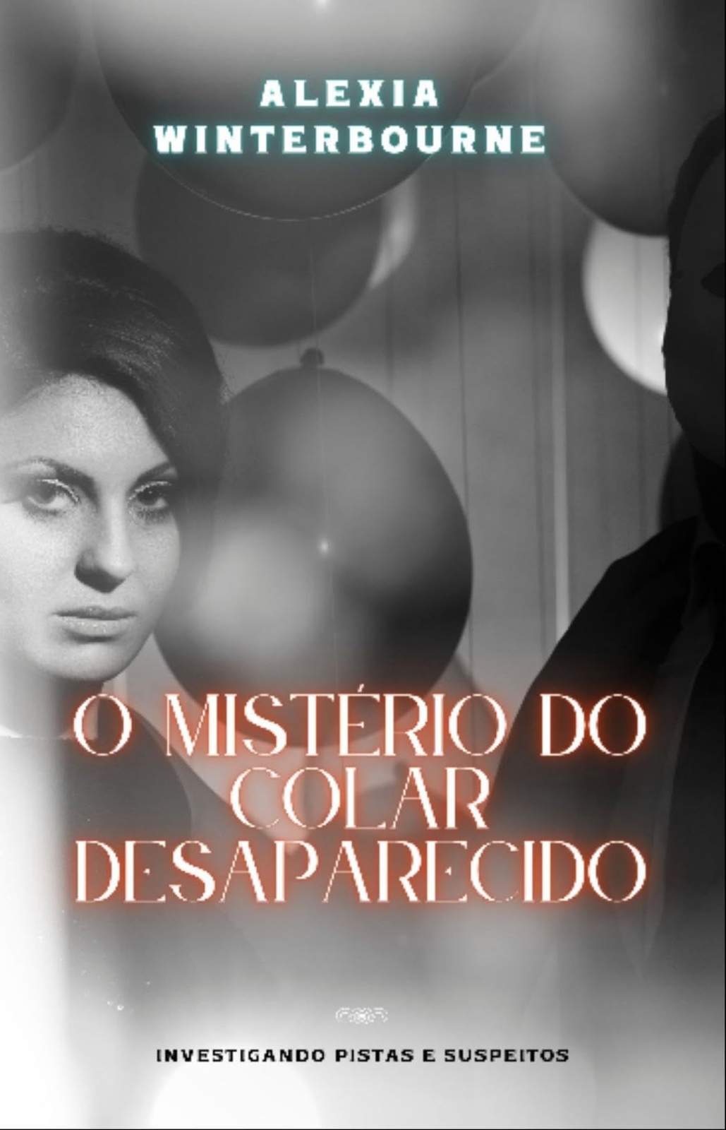 Alexia Winterbourne O Mistério do Colar Desaparecido (Copertina rigida)