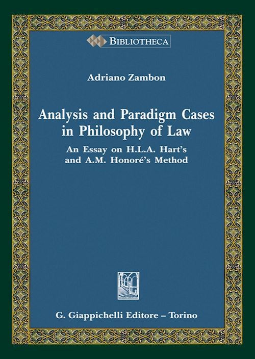 ANALYSIS AND PARADIGM CASES IN PHILOSOPHY OF LAW  - ZAMBON ADRIANO -