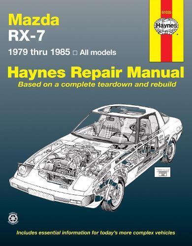 Mazda RX-7 for Mazda RX-7, GS, GSL & GSL-SE (1979-1985) Haynes Repai (Tascabile)