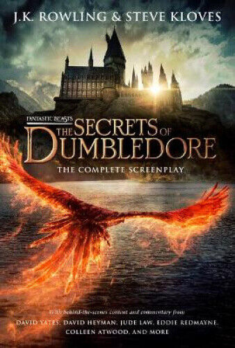 Fantastic Beasts: The Secrets of Dumbledore - The Complete Screenplay