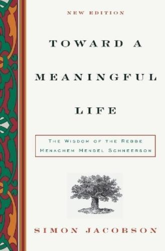 Simon Jacobson Toward a Meaningful Life (Tascabile)