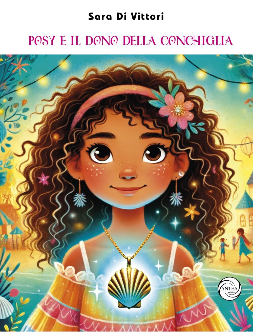Libri Di Vittori Sara - Posy E Il Dono Della Conchiglia