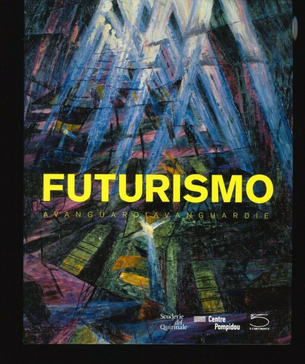 Futurismo Avanguardia Avanguardie Scuderie Del Quirinale