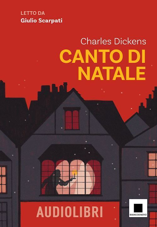 CANTO DI NATALE LETTO DA GIULIO SCARPATI. CON QR CODE  - DICKENS CHARLES -