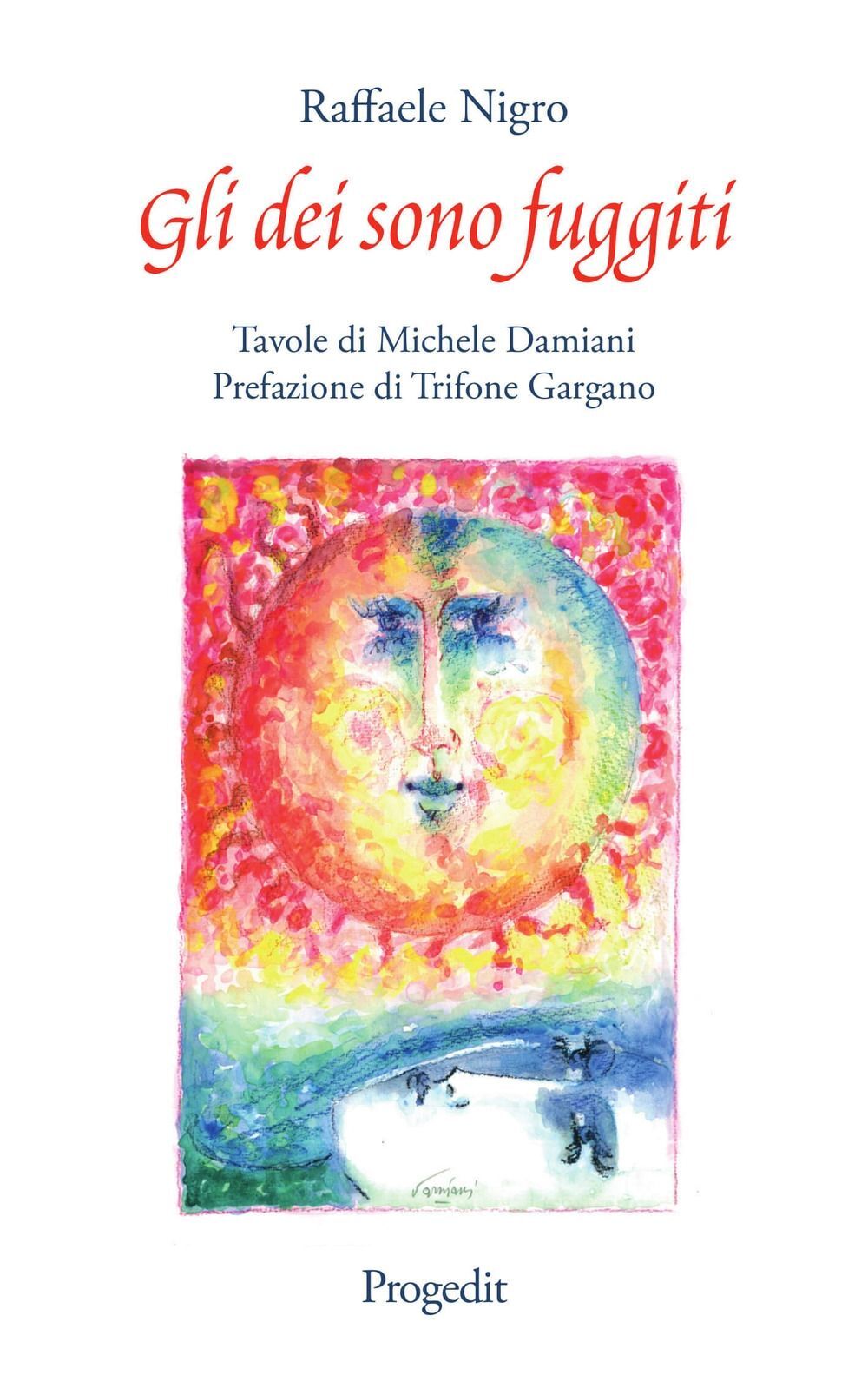 Libri Raffaele Nigro - Gli Dei Sono Fuggiti