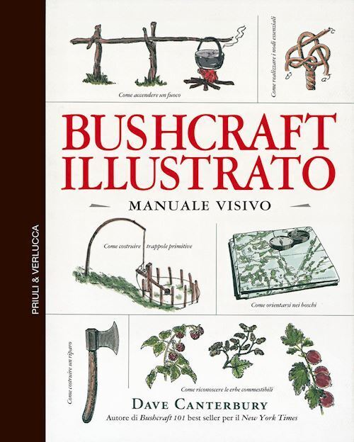 BUSHCRAFT ILLUSTRATO  - CANTERBURY DAVE - Priuli & Verlucca