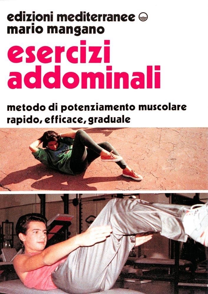 Libri Mario Mangano - Esercizi Addominali