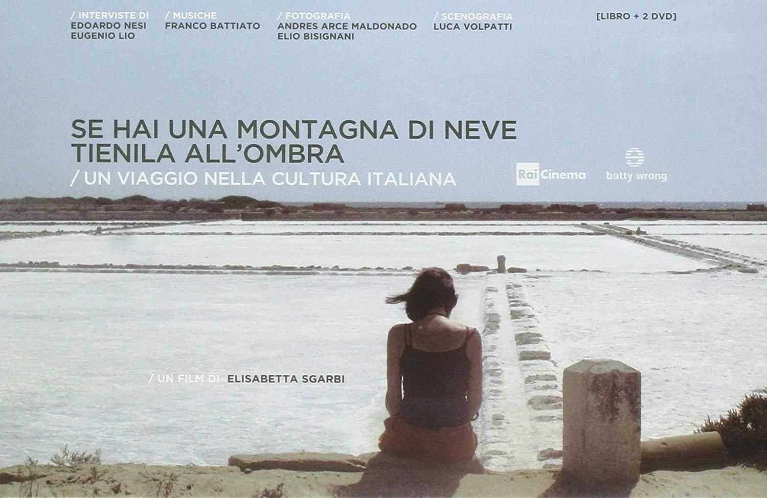 Libri Elisabetta Sgarbi - Se Hai Una Montagna Di Neve Tienila All'Ombra (Libro+2