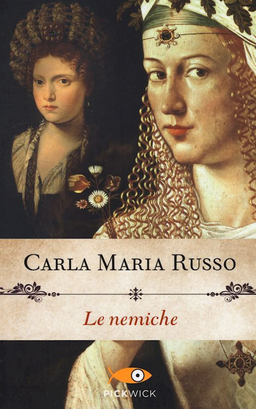 LE NEMICHE  - RUSSO CARLA MARIA - Pickwick