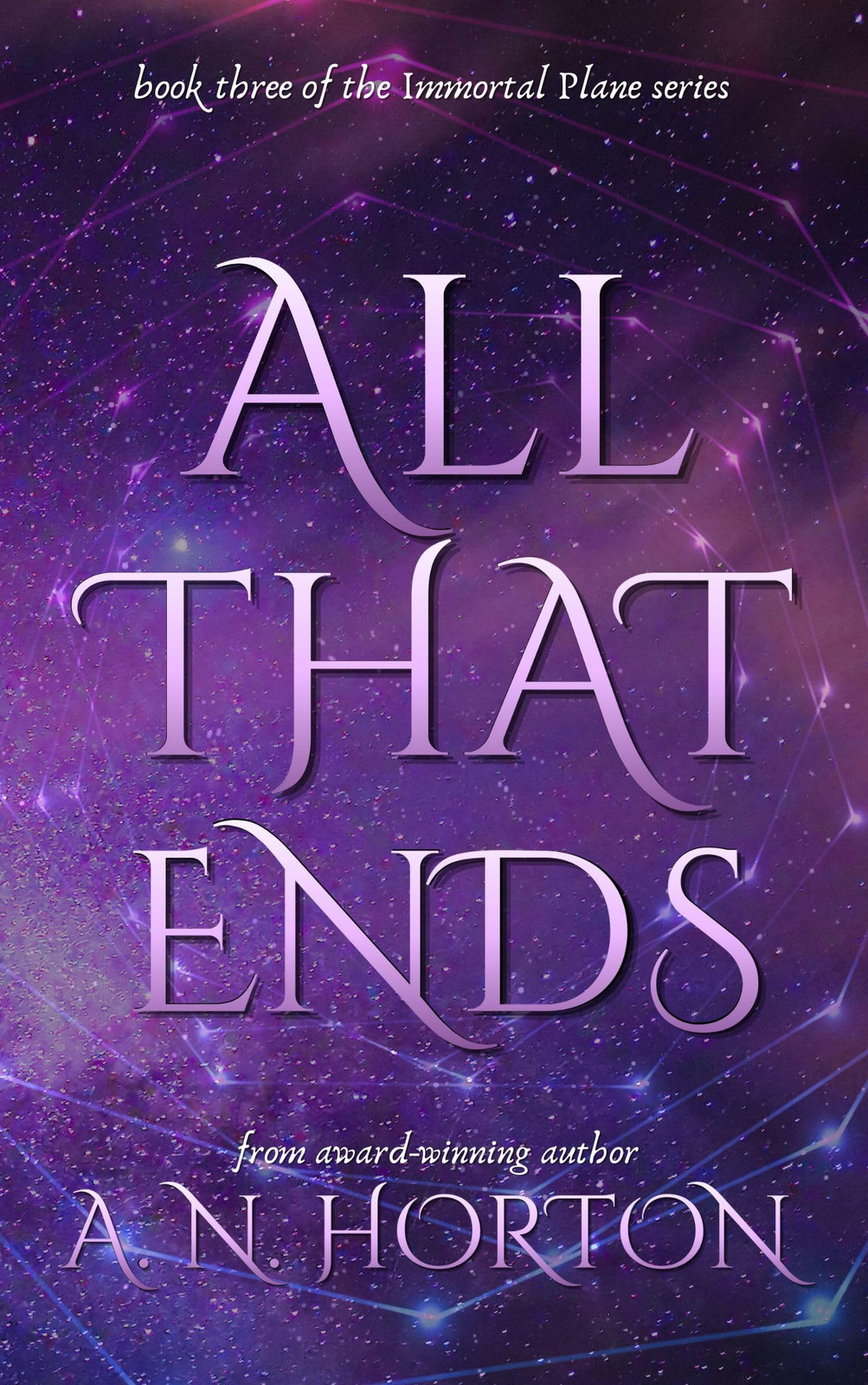 A N Horton All That Ends (Tascabile)
