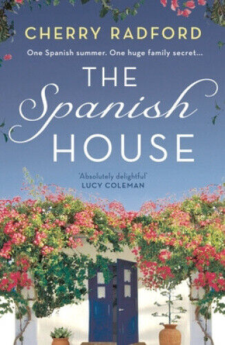 The Spanish House by Radford, Cherry