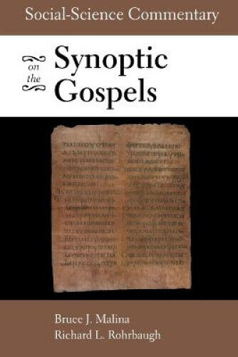 Social-Science Commentary on the Synoptic Gospels: Second Edition