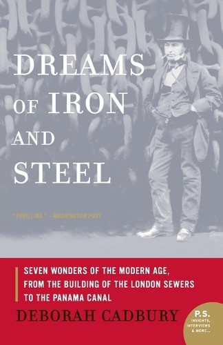 Deborah Cadbury Dreams of Iron and Steel (Tascabile)