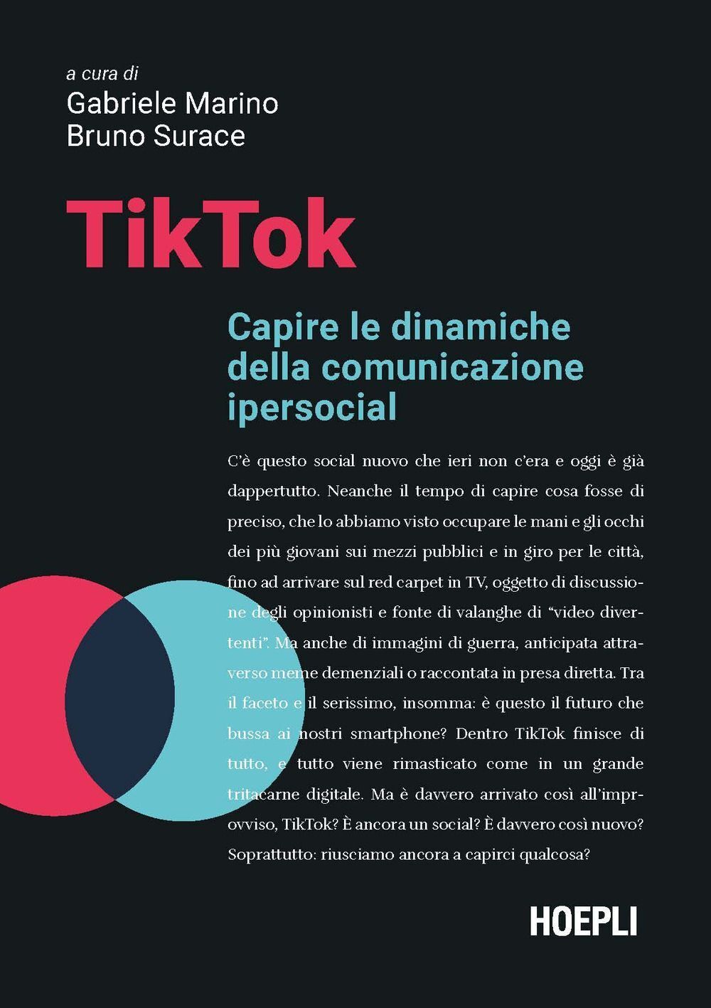 Libri Tiktok. Capire Le Dinamiche Della Comunicazione Ipersocial