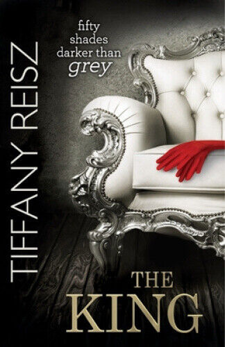 The King (The Original Sinners, Book 6) (The Original Sinners) by Tiffany Reisz