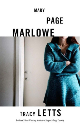 Mary Page Marlowe by Tracy Letts