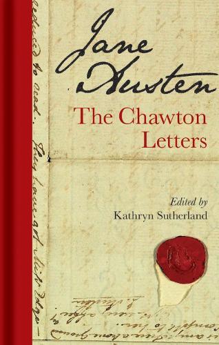 Kathryn Sutherland Jane Austen: The Chawton Letters (Copertina rigida)