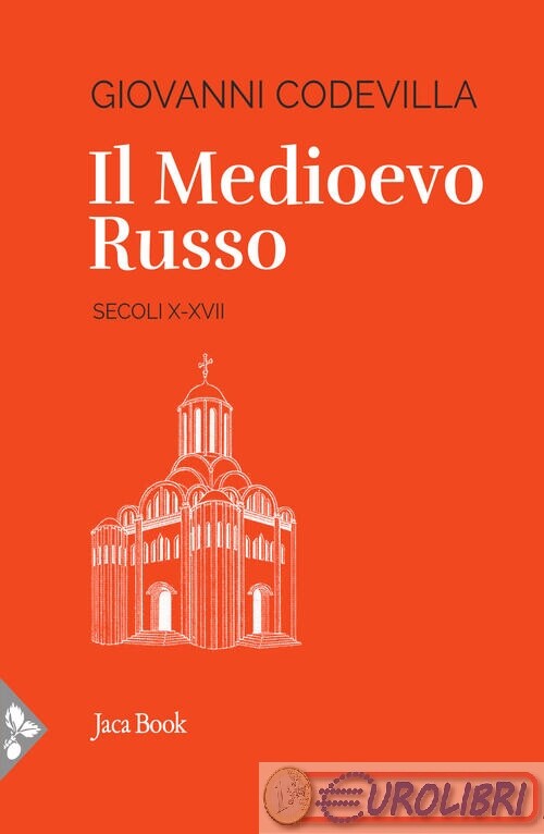 9788816417991 CODEVILLA MEDIOEVO RUSSO JACA BOOK