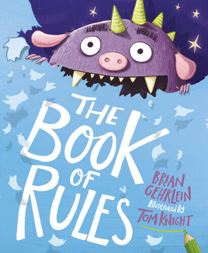 The Book of Rules: A Picture Book by Brian Gehrlein