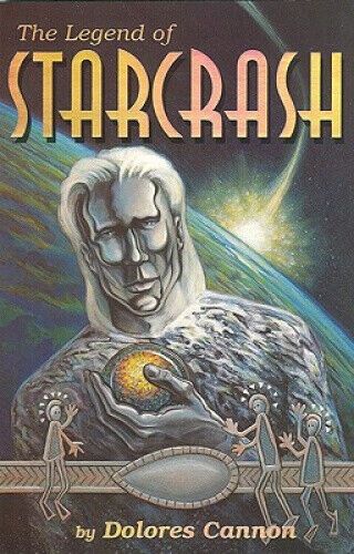 The Legend of Starcrash by Cannon, Dolores