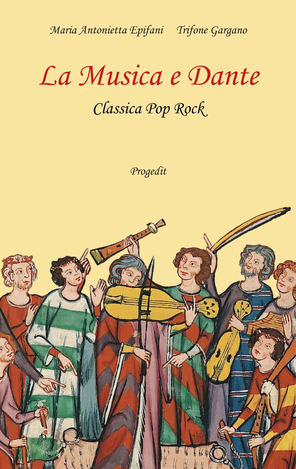 Libri Epifani Maria Antonietta / Trifone Gargano - La Musica E Dante. Classica P