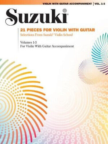 21 Pieces for Violin with Guitar: Selections from Suzuki (R) Violin School