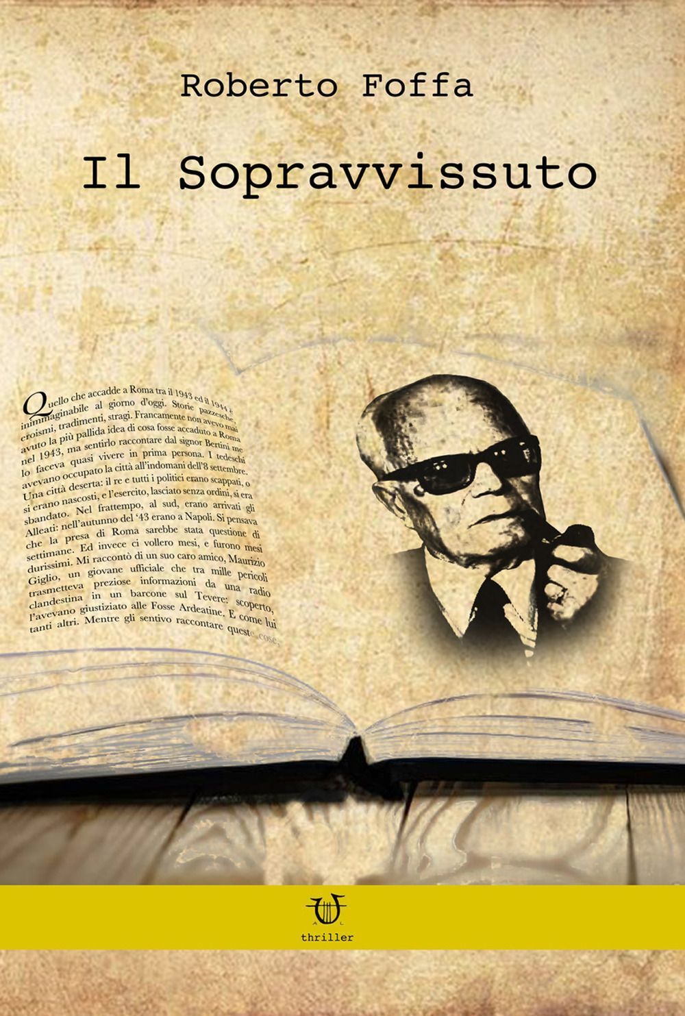 Libri Roberto Foffa - Il Sopravvissuto