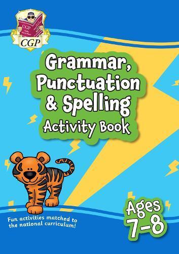 CGP Books Grammar, Punctuation & Spelling Activity Book for Ages 7-8 (Tascabile)