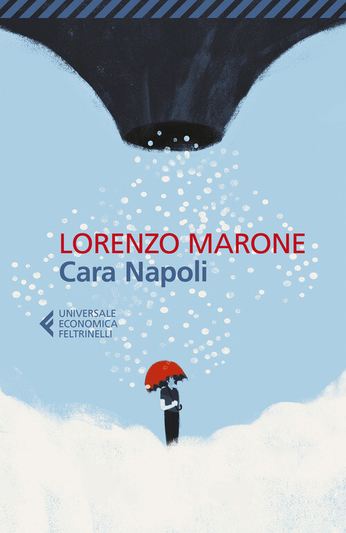 Cara Napoli - Lorenzo Marone - 2020